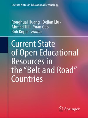 cover image of Current State of Open Educational Resources in the "Belt and Road" Countries